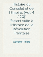 Histoire du Consulat et de l'Empire, (Vol. 4 / 20)
faisant suite à l'Histoire de la Révolution Française