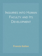 Inquiries into Human Faculty and Its Development