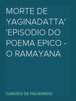 Morte de Yaginadatta
Episodio do poema epico - O Ramayana