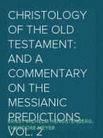 Christology of the Old Testament: And a Commentary on the Messianic Predictions. Vol. 2