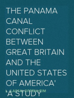 The Panama Canal Conflict between Great Britain and the United States of America
A Study