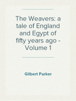 The Weavers: a tale of England and Egypt of fifty years ago - Volume 1