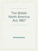 The British North America Act, 1867