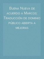 Buena Nueva de acuerdo a Marcos: Traducción de dominio público abierta a mejoras