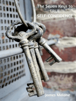 The Seven Keys to True Self-Confidence