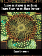 Taking the Crowd to the Cloud - Social Media for the Music Industry