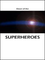 Dawn of the Superheroes