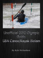 Unofficial 2012 Olympic Guides: USA Canoe/Kayak Slalom