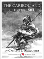 The Caribou and the Eskimo: A 15-Minute Book