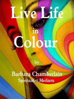 Live Life in Colour: Enhance your Life, #1