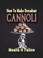 How To Make Decadent Cannoli