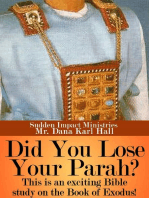 Did You Lose Your Parah?: Book of Exodus