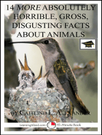 14 More Absolutely Horrible, Gross, Disgusting Facts About Animals: Educational Version