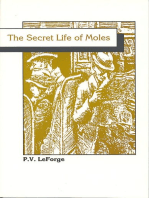 The Secret Life of Moles