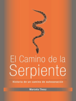 El Camino de la Serpiente: Historia de un camino de autosanación