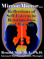 Mirror Mirror... Reflections of Self-Esteem in Relationships and Therapy