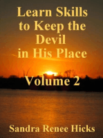 Volume 2 - Learn Skills to Keep the Devil in His Place: Learn Skills to Keep the Devil in His Place, #2