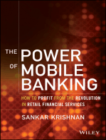 The Power of Mobile Banking: How to Profit from the Revolution in Retail Financial Services