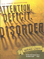 Attention. Deficit. Disorder.: A Novel