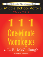 The Ultimate Monologue Book for Middle School Actors Volume III: 111 One-Minute Monologues