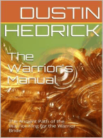 The Warrior's Manual: The Ancient Path of the Warrior King for the Warrior Bride