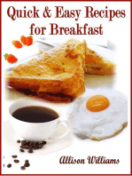 Quick & Easy Recipes for Breakfast: Quick and Easy Recipes, #1