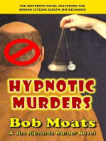 Hypnotic Murders: Jim Richards Murder Novels, #16