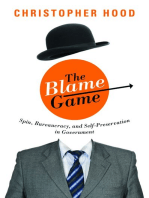 The Blame Game: Spin, Bureaucracy, and Self-Preservation in Government