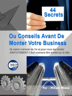 44 Secrets avant de monter votre business [ Sur Internet ou hors-ligne ]