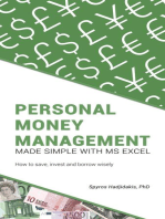 Personal Money Management Made Simple with MS Excel: How to save, invest and borrow wisely