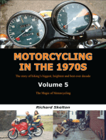 Motorcycling in the 1970s Volume 5:: The Magic of Motorcycling