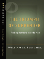 The Triumph of Surrender: Finding Harmony in God’s Plan