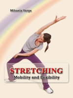 Stretching - Mobility and Flexibility