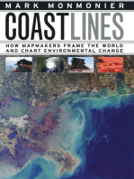 Coast Lines: How Mapmakers Frame the World and Chart Environmental Change