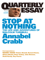 Stop at Nothing: The Life and Adventures of Malcolm Turnbull; Quarterly Essay 34