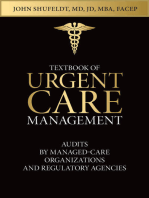 Textbook of Urgent Care Management: Chapter 38, Audits by Managed-Care Organizations and Regulatory Agencies