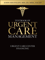 Textbook of Urgent Care Management: Chapter 46, Urgent Care Center Financing