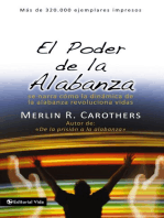 El poder de la alabanza: Se narra como la dinámica de la alabanza revoluciona vidas