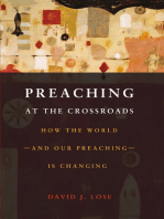 Preaching at the Crossroads: How the World - and Our Preaching - is Changing