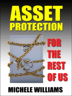 Asset Protection for the Rest of Us: A Layman's Guide to Asset Protection Planning