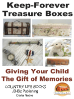 Keep-Forever Treasure Boxes: Giving Your Child the Gift of Memories