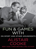 Fun & Games with Alistair Cooke: On Sport and Other Amusements