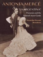 Antonia Mercé, "LaArgentina": Flamenco and the Spanish Avant Garde