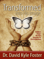 Transformed Into His Image: Hidden Steps on the Journey to Christlikeness