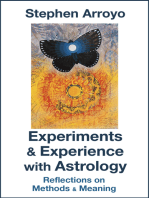 Experiments & Experience with Astrology: Reflections on Methods & Meaning