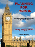 Planning for London: The Indispensable Companion To Your Guidebook