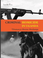 Criminal Homicide in Uganda: A Sociological study of violent deaths in Ankole,Kigezi and Toro Districts of Western Uganda