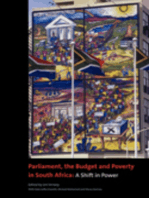 Parliament, the Budget and Poverty in South Africa. A Shift in Power: A Shift in Power