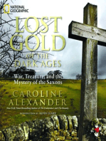 Lost Gold of the Dark Ages: War, Treasure, and the Mystery of the Saxons