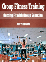 Group Fitness Training: Getting Fit with Group Exercise